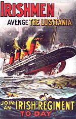 Cartel irlandés.Irlandeses vengal al Lusitania. Unios al regimiento irlandes hoy.